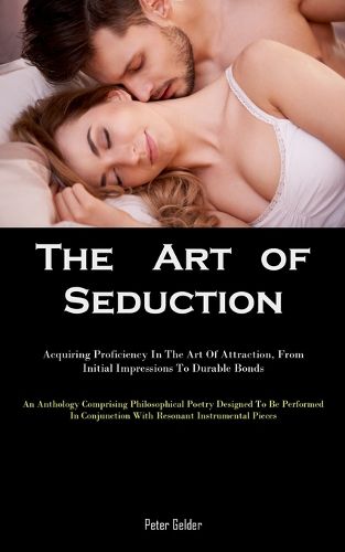 The Art of Seduction