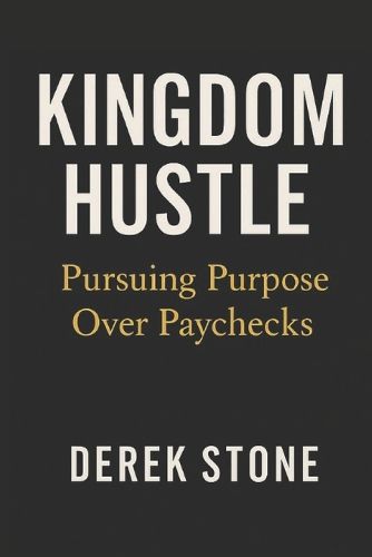 Cover image for Kingdom Hustle