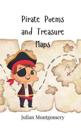 Cover image for Pirate Poems and Treasure Maps