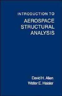 Cover image for Introduction to Aerospace Structural Analysis