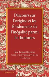 Cover image for Discours sur l'origine et les fondements de l'inegalite parmi les hommes