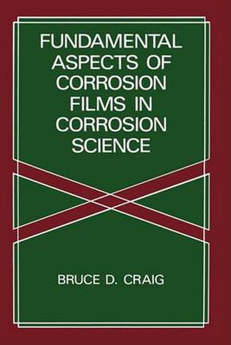 Cover image for Fundamental Aspects of Corrosion Films in Corrosion Science