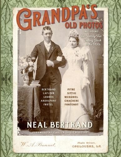 Cover image for Grandpa's Old Photos: Including His Family Tree Dating Back to the 1700s