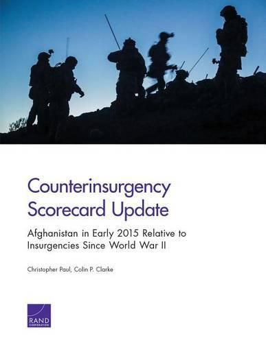 Cover image for Counterinsurgency Scorecard Update: Afghanistan in Early 2015 Relative to Insurgencies Since World War II