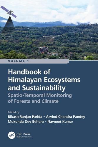 Cover image for Handbook of Himalayan Ecosystems and Sustainability, Volume 1: Spatio-Temporal Monitoring of Forests and Climate