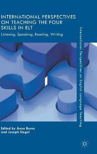 Cover image for International Perspectives on Teaching the Four Skills in ELT: Listening, Speaking, Reading, Writing