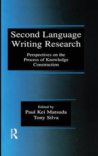 Cover image for Second Language Writing Research: Perspectives on the Process of Knowledge Construction