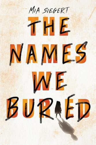 Cover image for The Names We Buried