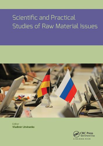 Cover image for Scientific and Practical Studies of Raw Material Issues