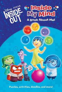 Cover image for Inside My Mind: A Book about Me! (Disney/Pixar Inside Out)