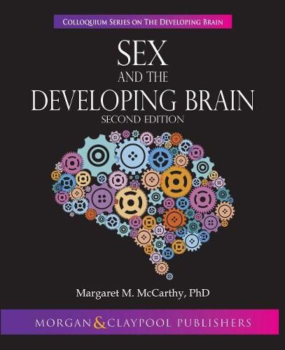 Cover image for Sex and the Developing Brain