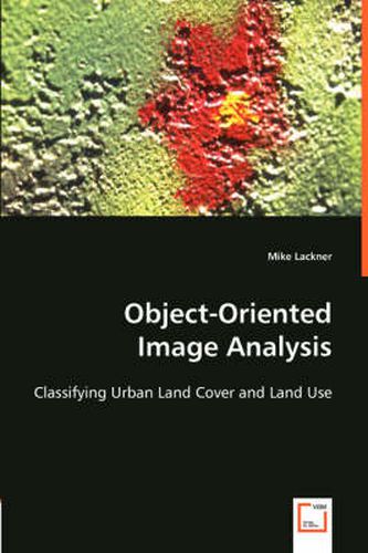 Cover image for Object-Oriented Image Analysis