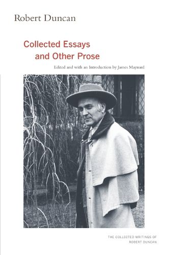 Robert Duncan: Collected Essays and Other Prose