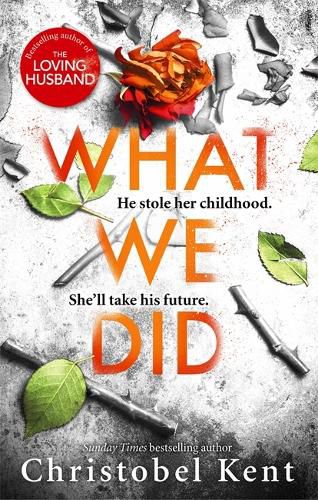 Cover image for What We Did: A gripping, compelling psychological thriller with a nail-biting twist