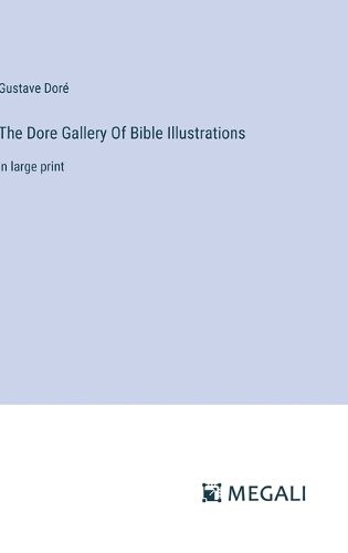 Cover image for The Dore Gallery Of Bible Illustrations