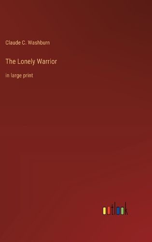 Cover image for The Lonely Warrior