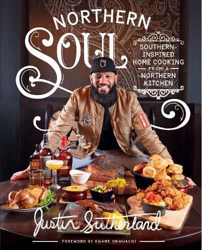 Cover image for Northern Soul: Southern-Inspired Home Cooking from a Northern Kitchen