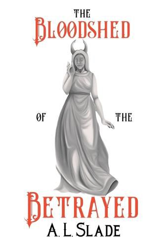 Cover image for The Bloodshed Of The Betrayed