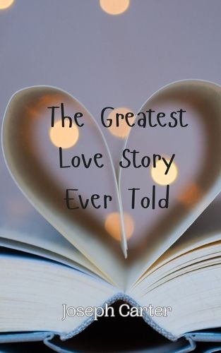 Cover image for The Greatest Love Story Ever Told