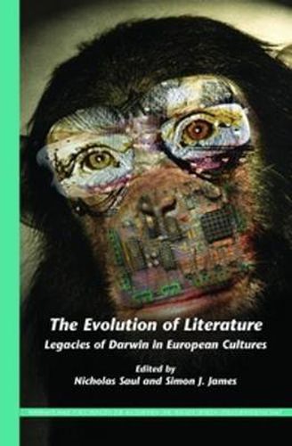 Cover image for The Evolution of Literature: Legacies of Darwin in European Cultures