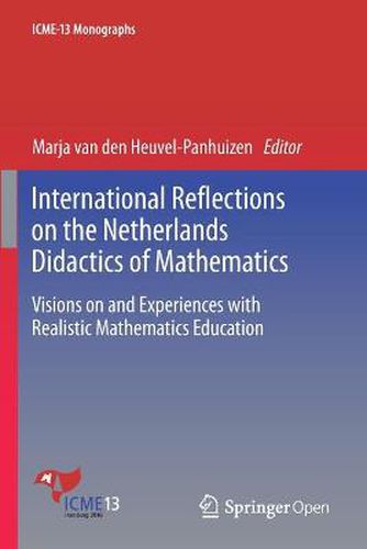 Cover image for International Reflections on the Netherlands Didactics of Mathematics: Visions on and Experiences with Realistic Mathematics Education