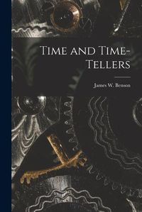 Cover image for Time and Time-Tellers