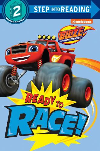 Cover image for Ready to Race! (Blaze and the Monster Machines)