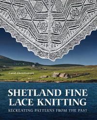 Cover image for Shetland Fine Lace Knitting