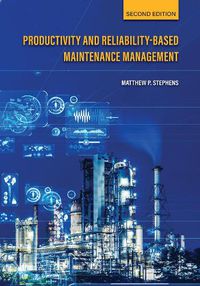 Cover image for Productivity and Reliability-Based Maintenance Management