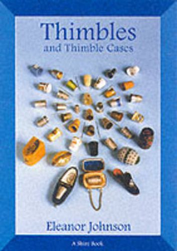 Cover image for Thimbles and Thimble Cases