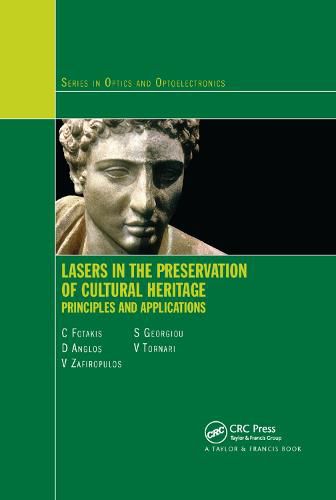 Cover image for Lasers in the Preservation of Cultural Heritage: Principles and Applications