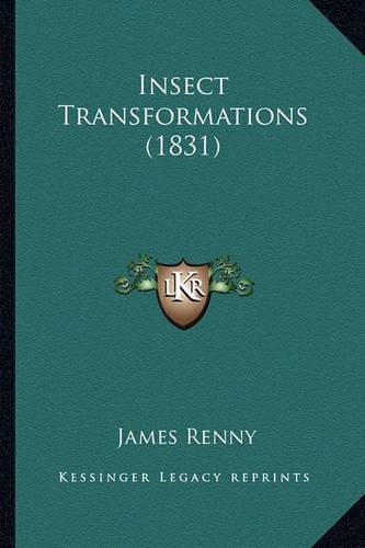 Insect Transformations (1831)