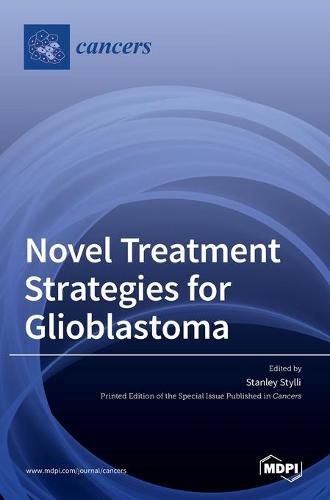 Cover image for Novel Treatment Strategies for Glioblastoma