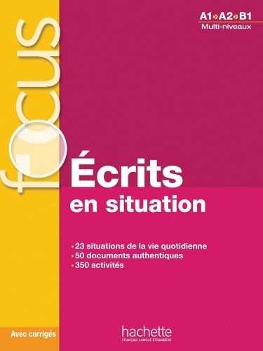 Cover image for Ecrits en situation - Livre & corriges (A1-B1)