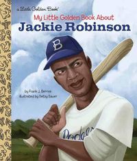 Cover image for My Little Golden Book About Jackie Robinson