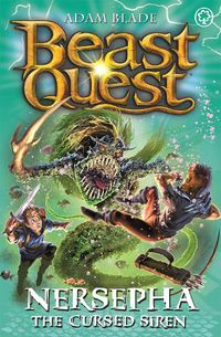 Cover image for Beast Quest: Nersepha the Cursed Siren: Series 22 Book 4