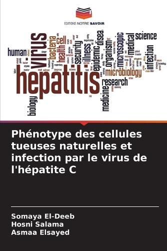 Cover image for Phenotype des cellules tueuses naturelles et infection par le virus de l'hepatite C