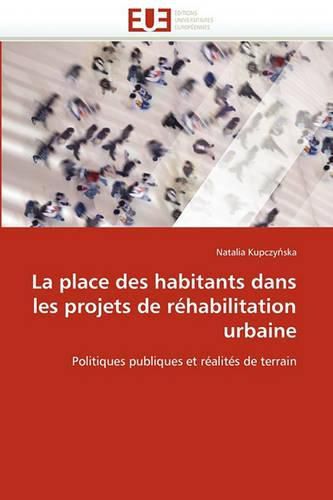 Cover image for La Place Des Habitants Dans Les Projets de Rhabilitation Urbaine