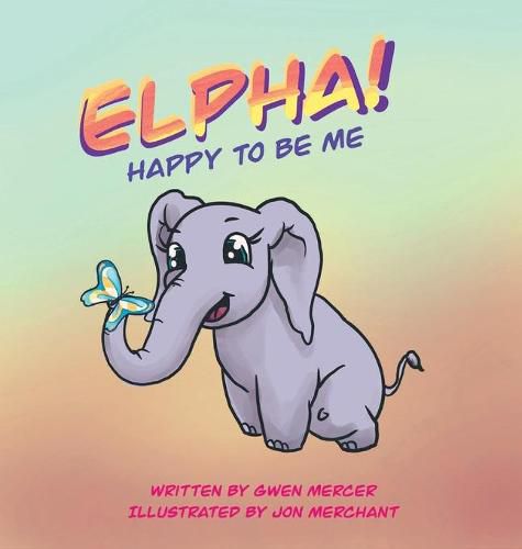 Cover image for ELPHA! Happy To Be Me!