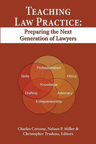 Cover image for Teaching Law Practice: Preparing the Next Generation of Lawyers