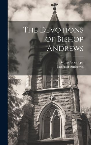 Cover image for The Devotions of Bishop Andrews