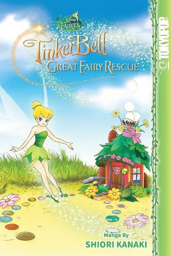 Cover image for Disney Manga: Fairies - Tinker Bell and the Great Fairy Rescue: Tinker Bell and the Great Fairy Rescue