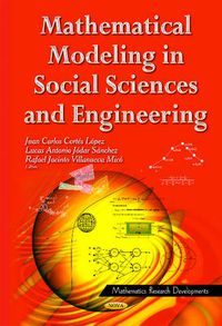 Cover image for Mathematical Modeling in Social Sciences & Engineering