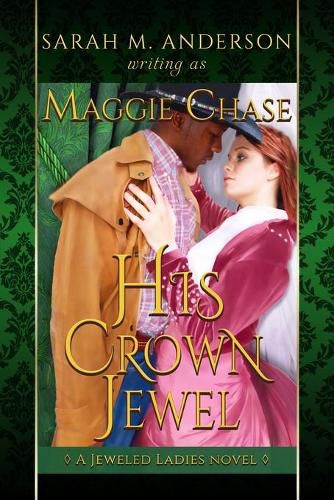 Cover image for His Crown Jewel: A Historical Western Interracial Romance