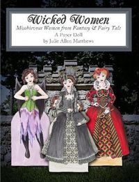 Cover image for Wicked Women: Mischievous Women from Fantasy and Fairy Tale