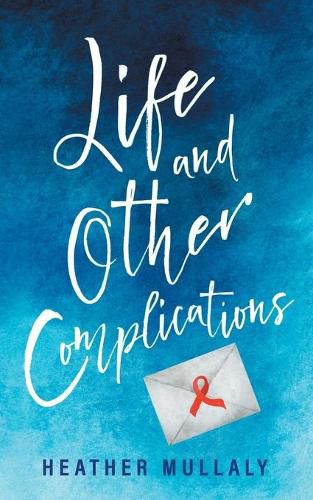 Cover image for Life and Other Complications