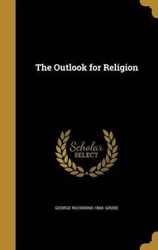 The Outlook for Religion