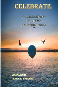 Cover image for Celebrate: : A Collection of Life's Celebrations