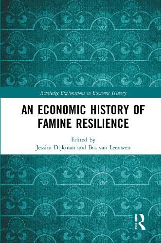 Cover image for An Economic History of Famine Resilience