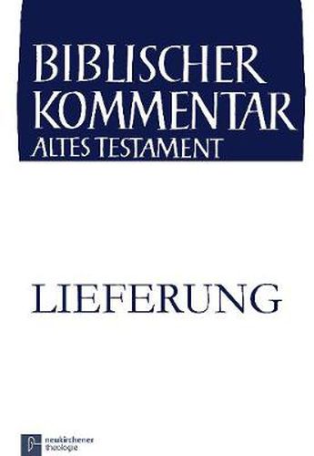 Cover image for Biblischer Kommentar Altes Testament - Ausgabe in Lieferungen: 1. Lieferung